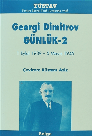 Georgi Dimitrov Günlük 21 Eylül 1939 - 5 Mayıs 1945 %15 indirimli Dimi