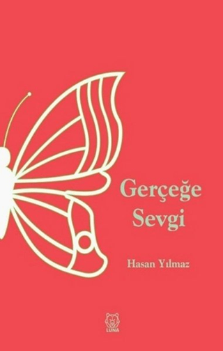 Gerçeğe Sevgi Hasan Yılmaz