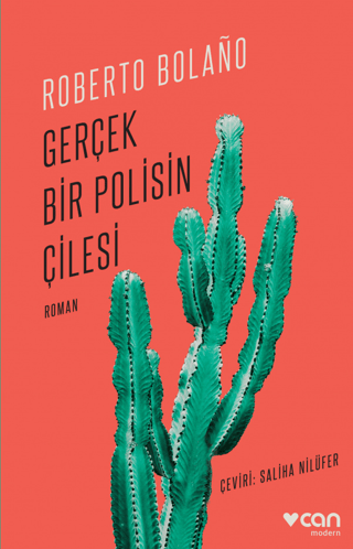 Gerçek Bir Polisin Çilesi Roberto Bolano