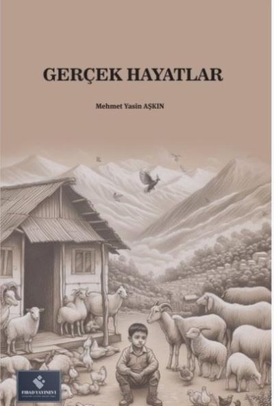 Gerçek Hayatlar Mehmet Yasin Aşkın