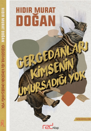 Gergedanları Kimsenin Umursadığı Yok Hıdır Murat Doğan