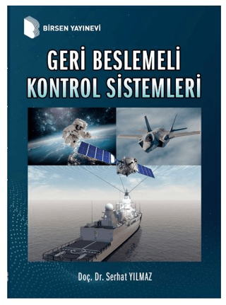 Geri Beslemeli Kontrol Sistemleri Serhat Yılmaz