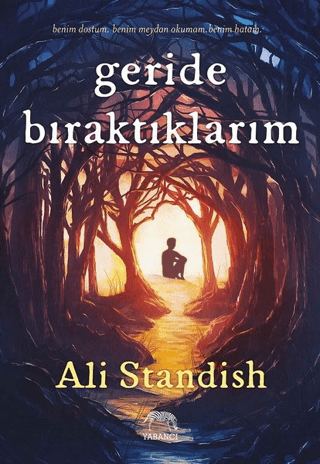 Geride Bırkatıklarım Ali Standish