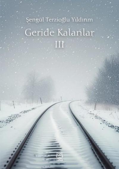 Geride Kalanlar 3 Şengül Terzioğlu Yıldırım