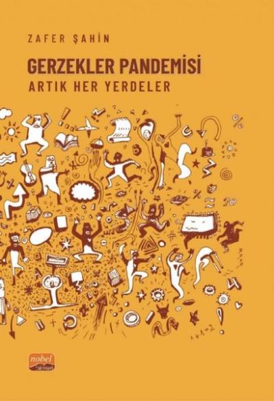 Gerzekler Akademisi - Artık Her Yerdeler Zafer Şahin