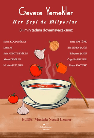 Geveze Yemekler Her Şeyi de Biliyorlar Kolektif