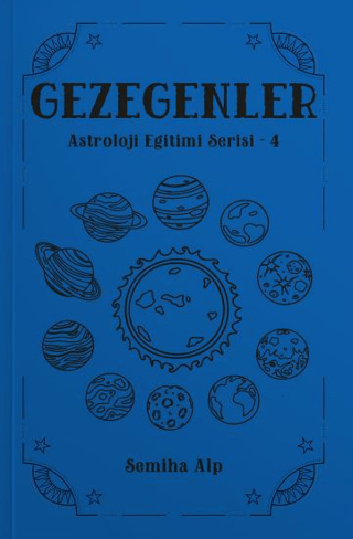 Gezegenler - Astroloji Eğitimi Serisi 4 Semiha Alp