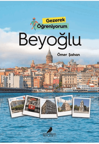 Beyoğlu - Gezerek Öğreniyorum Ömer Şahan