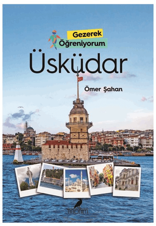 Üsküdar - Gezerek Öğreniyorum Ömer Şahan