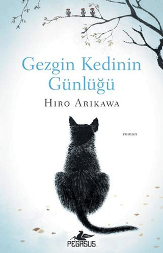 Gezgin Kedinin Günlüğü Hiro Arikawa