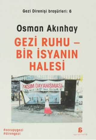 Gezi Ruhu - Bir İsyanın Halesi %27 indirimli Osman Akınhay