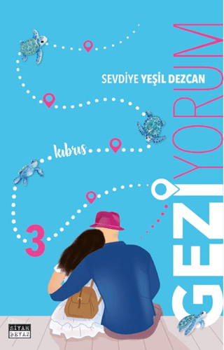 Geziyorum 3 Sevdiye Yeşil Dezcan