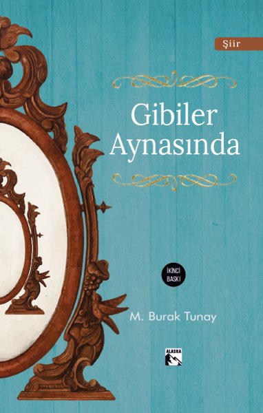 Gibiler Aynasında M. Burak Tunay