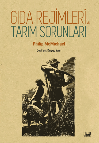 Gıda Rejimleri ve Tarım Sorunları Philip Mcmichael