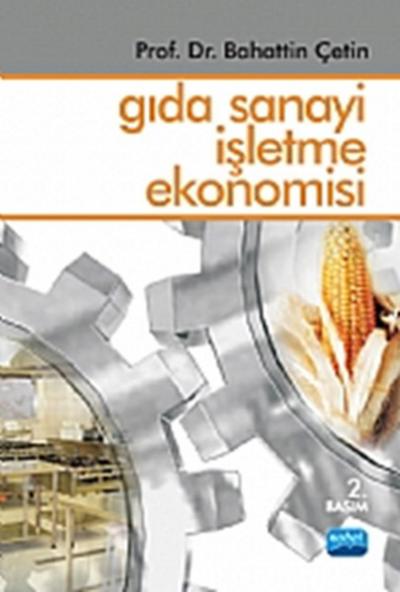 Gıda Sanayi İşletme Ekonomisi Bahattin Çetin