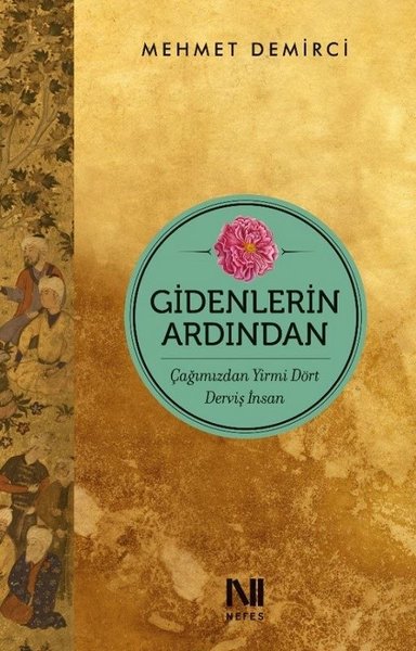 Gidenlerin Ardından Mehmet Demirci