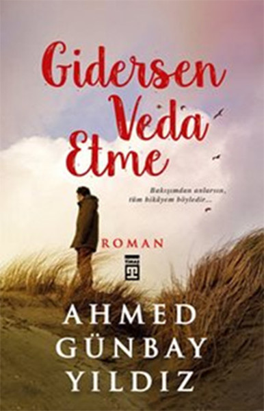 Gidersen Veda Etme Ahmed Günbay Yıldız