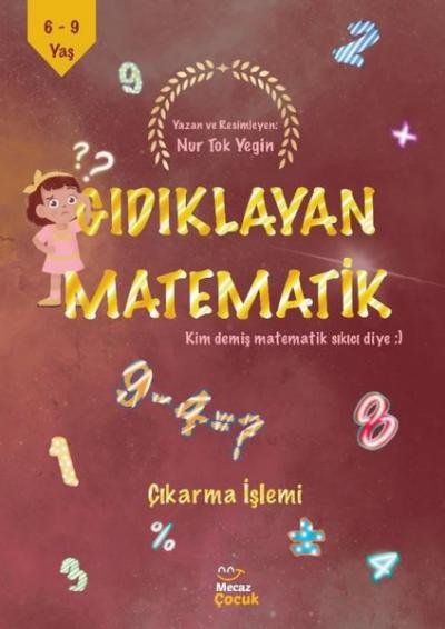 Gıdıklayan Matematik - Çıkarma İşlemi Nur Tok Yegin