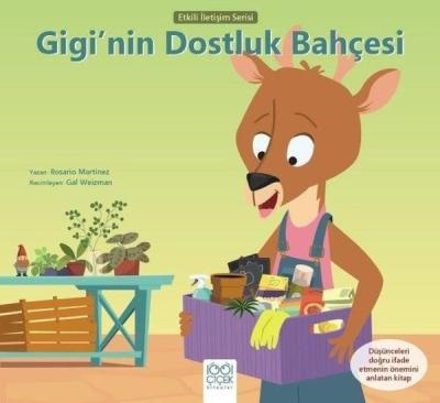 Gigi'nin Dostluk Bahçesi - Etkili İletişim Serisi Rosario Martinez