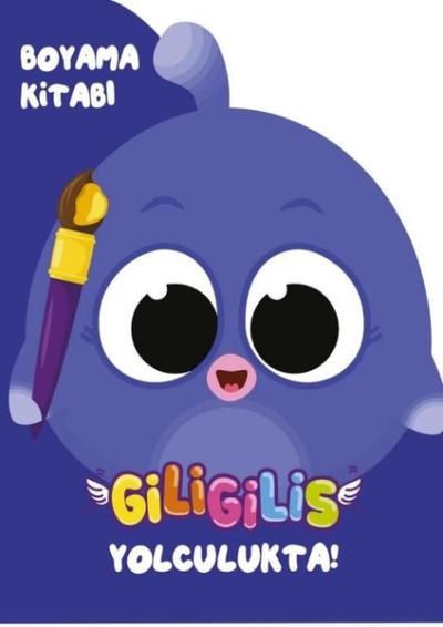 Giligilis Yolculukta! - Boyama Kitabı Kolektif