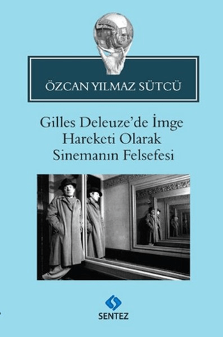 Sinemanın Felsefesi Özcan Yılmaz Sütcü