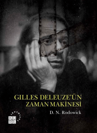 Gilles Deleuze'ün Zaman Makinesi D. N. Rodowick