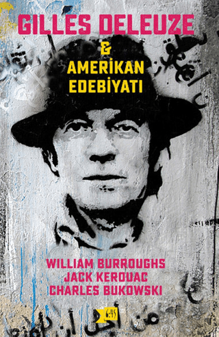 Gilles Deleuze ve Amerikan Edebiyatı William Burroughs