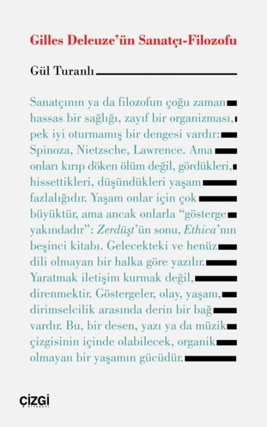 Gilles Deleuze'ün Sanatçı-Filozofu Gül Turanlı