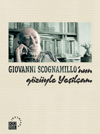 Giovanni Scognamillo\'nun Gözüyle Yeşilçam Barış Saydam