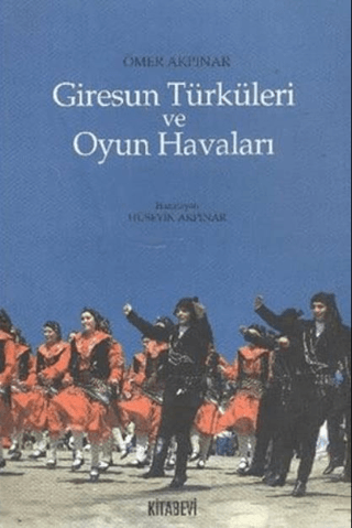 Giresun Türküleri ve Oyun Havaları %30 indirimli Ömer Akpınar