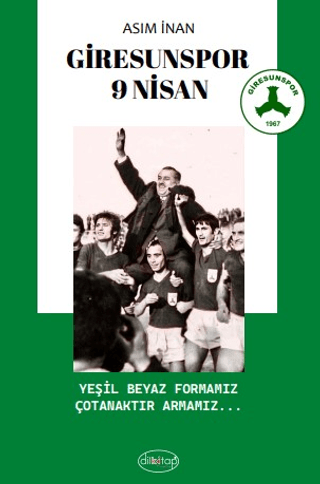 Giresunspor 9 Nisan Asım İnan