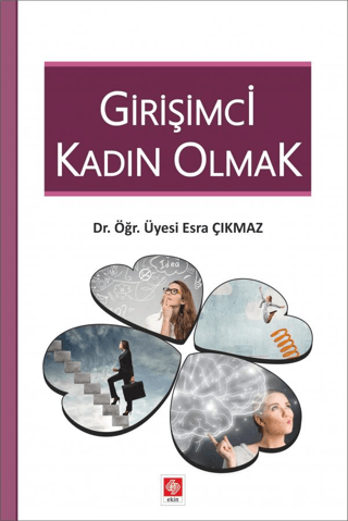 Girişimci Kadın Olmak Esra Çıkmaz