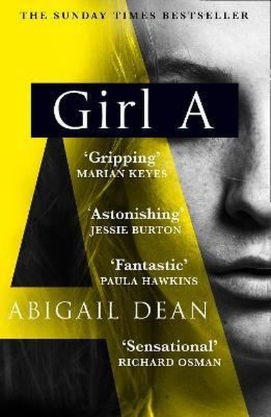 Girl A Abigail Dean