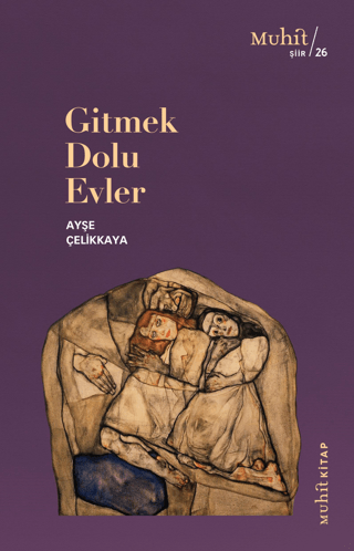 Gitmek Dolu Evler Ayşe Çelikkaya