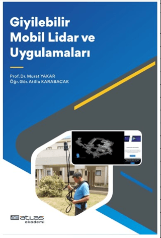 Giyilebilir Mobil Lidar ve Uygulamaları Atilla Karabacak