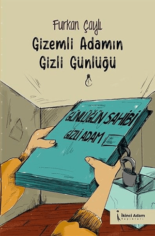 Gizemli Adamın Gizli Günlüğü Furkan Çaylı