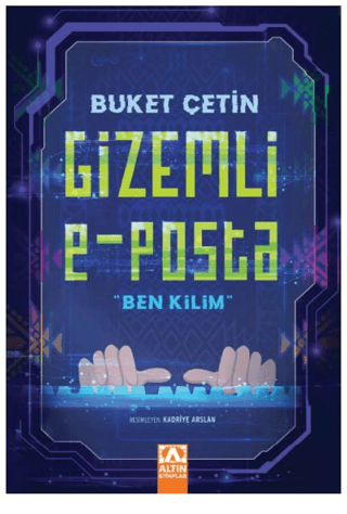 Gizemli E-Posta: Ben Kilim Buket Çetin