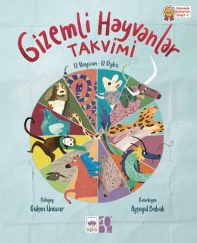 Gizemli Hayvanlar Takvimi - 12 Hayvan - 12 Öykü - Fleksi Kapak Gülşen 