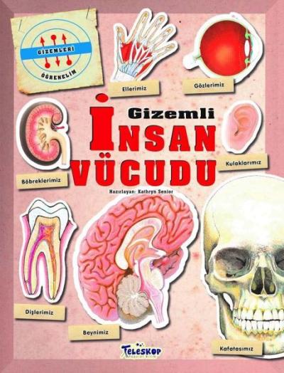 Gizemli İnsan Vücudu - Gizemleri Öğrenelim Kathryn Senior