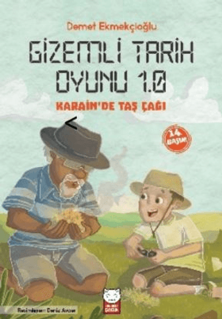 Gizemli Tarih Oyunu 1.0 - Karain'de Taş Çağı Demet Ekmekçioğlu