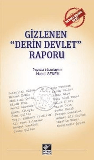 Gizlenen "Derin Devlet" Raporu Nusret Senem