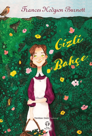 Gizli Bahçe Frances Hodgson Burnett