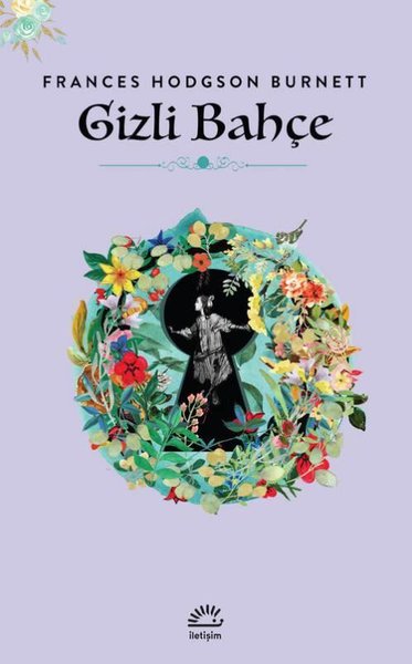 Gizli Bahçe Frances Hodgson Burnett