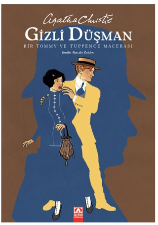 Gizli Düşman - Bir Tommy ve Tuppence Macerası Agatha Christie