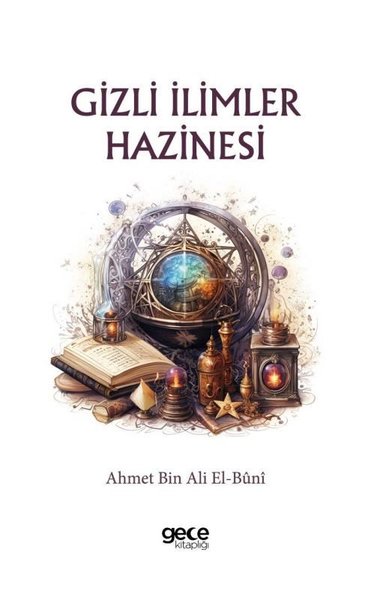 Gizli İlimler Hazinesi Ahmet Bin Ali El-Buni