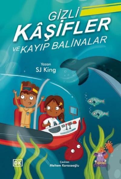 Gizli Kaşifler ve Kayıp Balinalar Sj King