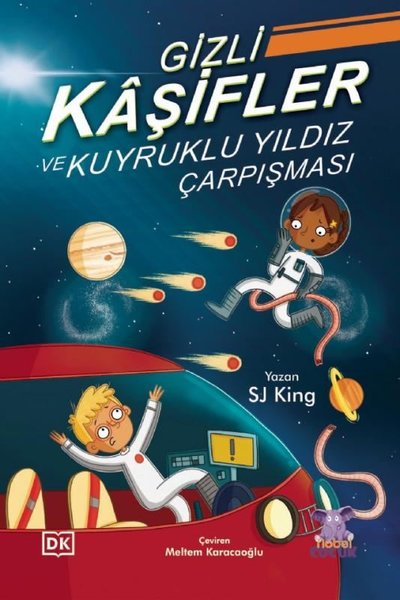 Gizli Kaşifler ve Kuyrukluyıldız Çarpışması Sj King