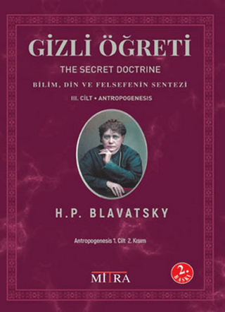 Gizli Öğreti 3. Cilt (The Secret Doctrine) Helena Petrovna Blavatsky