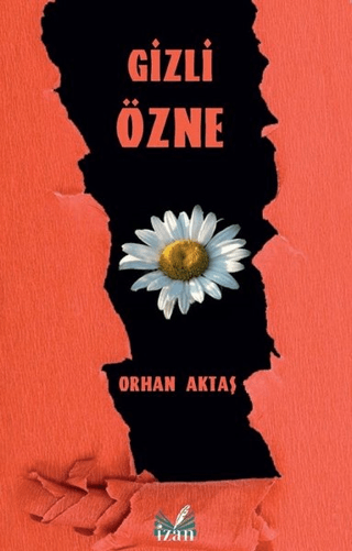 Gizli Özne Orhan Aktaş