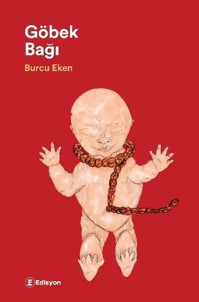 Göbek Bağı Burcu Eken